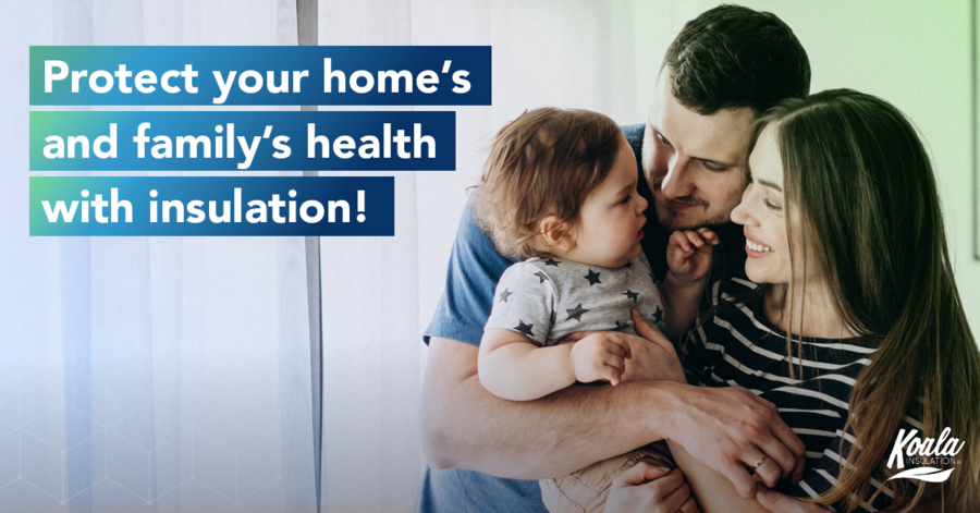 Protect your home’s and family’s health with insulation